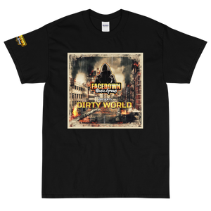 Dirty World Short Sleeve T-Shirt