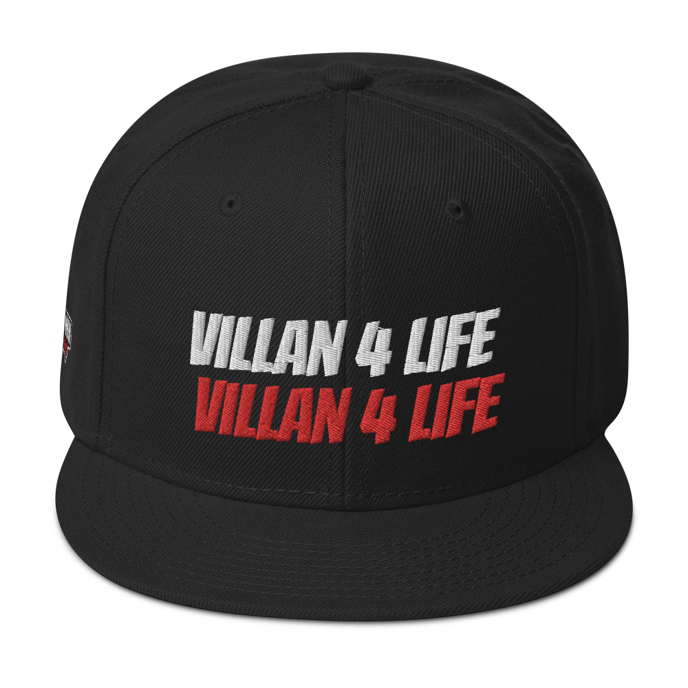 Villan 4 life Snapback Hat