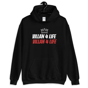 Villan 4 Life Unisex Hoodie